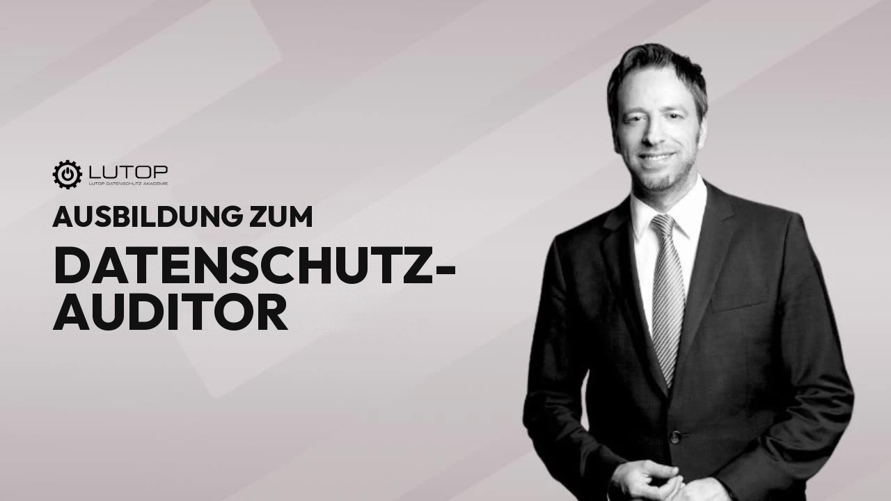 Ausbildung zum Datenschutzauditor