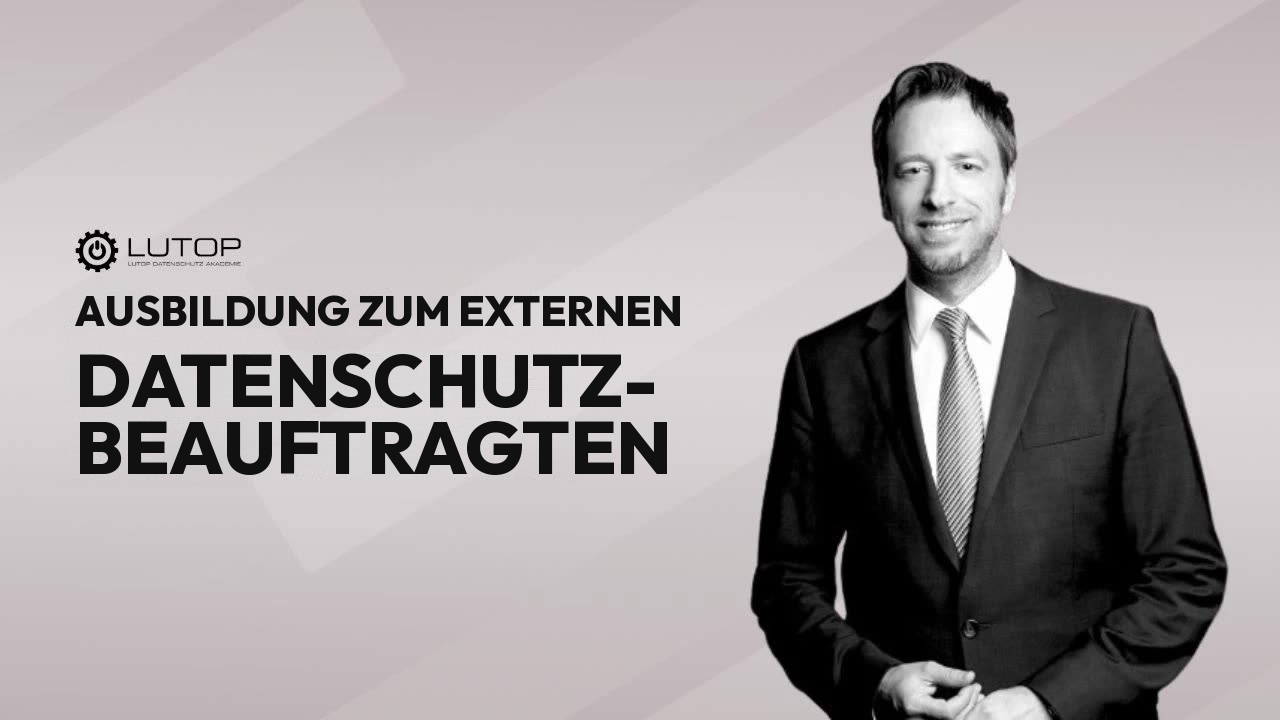 Ausbildung zum externen Datenschutzbeauftragten